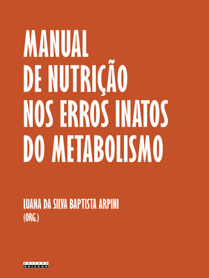 cover image of Manual de nutrição nos erros inatos do metabolismo